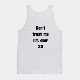 Over 30 Varient Tank Top